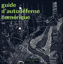 >Guide d’autodéfense numérique